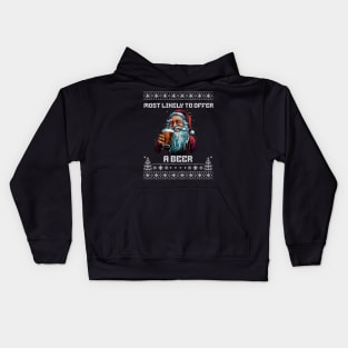 Most Likely To Offer Santa A Beer Ugly Christmas Sweater Kids Hoodie